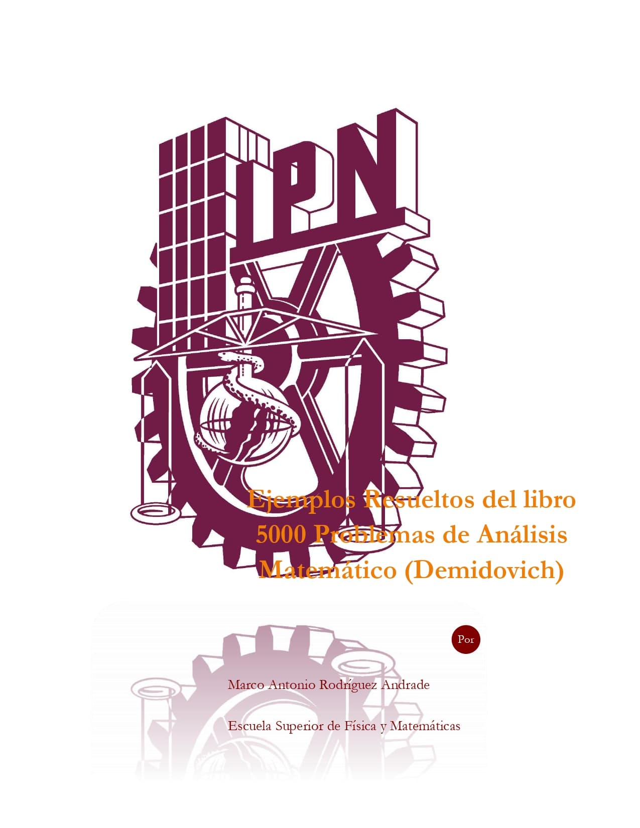 Ejemplos Resueltos del libro 5000 Problemas de Análisis Matemático (Demidovich)